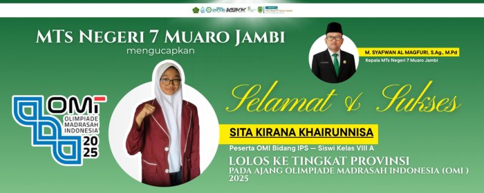 Siap Menuju OMI Tingkat Provinsi, MTsN 7 Muaro Jambi Raih Prestasi di OMI Cabang IPS