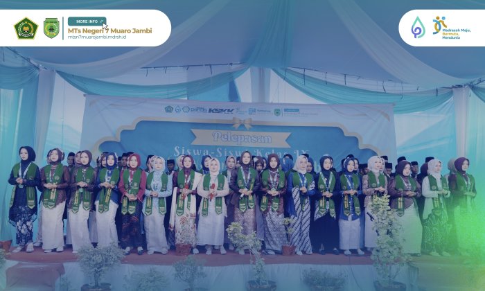 MTsN 7 Muaro Jambi Gelar Tasyakuran dan Pelepasan Siswa/i Kelas IX Tahun Pelajaran 2025/2026 MTsN 7 Muaro Jambi Gelar Tasyakuran dan Pelepasan Siswa/i Kelas IX Tahun Pelajaran 2025/2026
